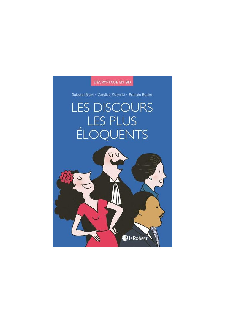 DECRYPTAGE EN BD - LES DISCOURS LES PLUS ELOQUENTS - BRAVI/BOULET - LE ROBERT