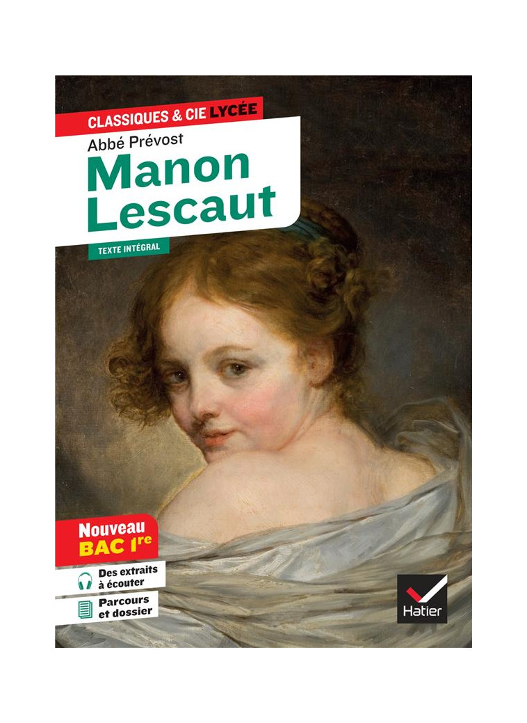 MANON LESCAUT (OEUVRE AU PROGRAMME BAC 2024, 1RE GENERALE & 1RE TECHNO) - SUIVI DU PARCOURS  PERSON - LASFARGUE-GALVEZ - HATIER SCOLAIRE