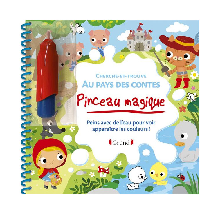 PINCEAU MAGIQUE - CHERCHE-ET-TROUVE AU PAYS DES CONTES - CAMEL - GRUND