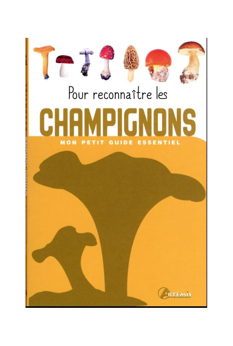 POUR RECONNAITRE LES CHAMPIGNONS - COLLECTIF - ARTEMIS