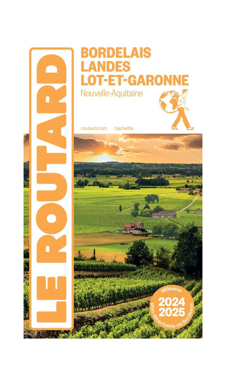 GUIDE DU ROUTARD BORDELAIS, LANDES ET LOT-ET-GARONNE 2024/25 - COLLECTIF - HACHETTE