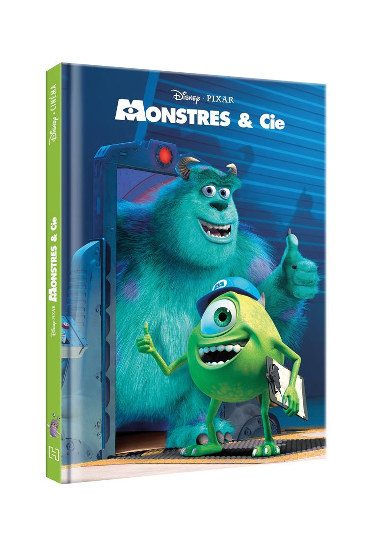 MONSTRES ET COMPAGNIE - DISNEY CINEMA - L-HISTOIRE DU FILM - DISNEY PIXAR - XXX - HACHETTE