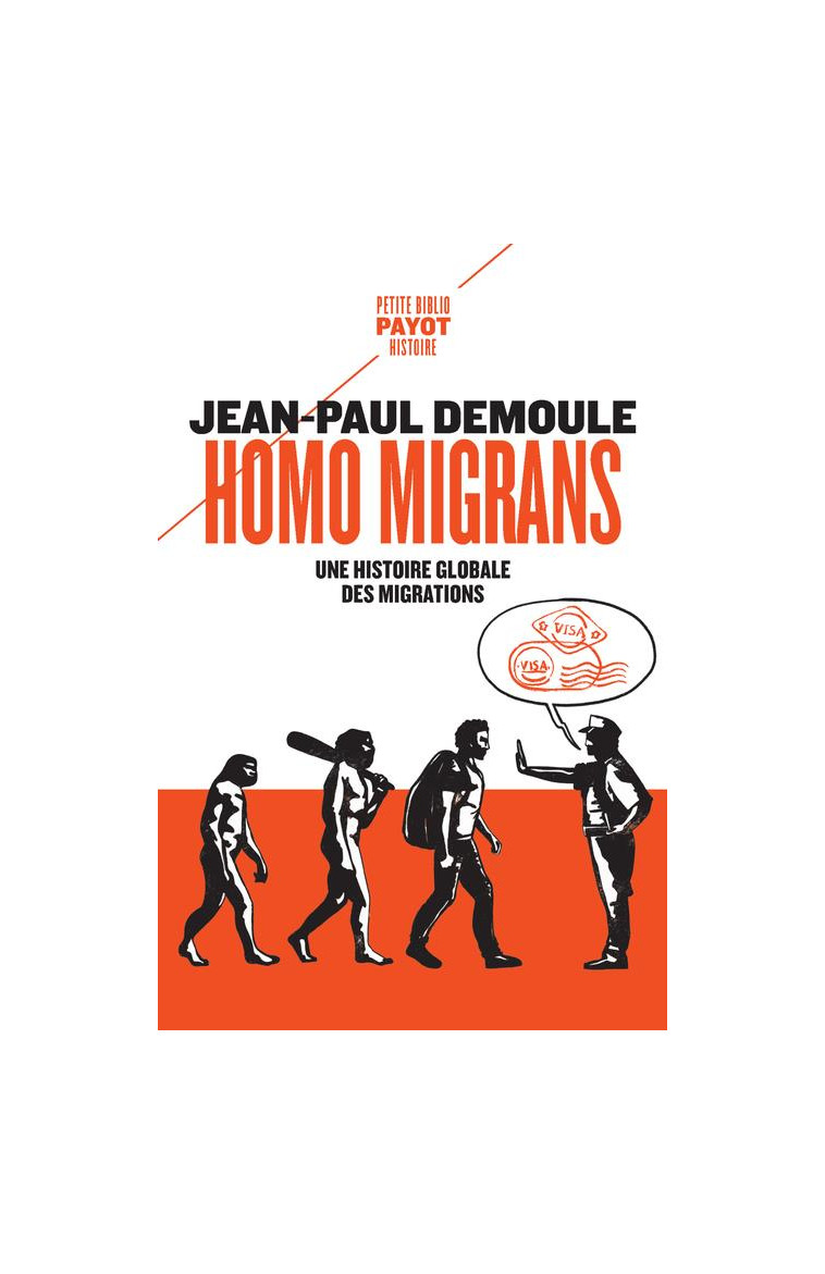 HOMO MIGRANS - UNE HISTOIRE GLOBALE DES MIGRATIONS - DEMOULE JEAN-PAUL - PAYOT POCHE