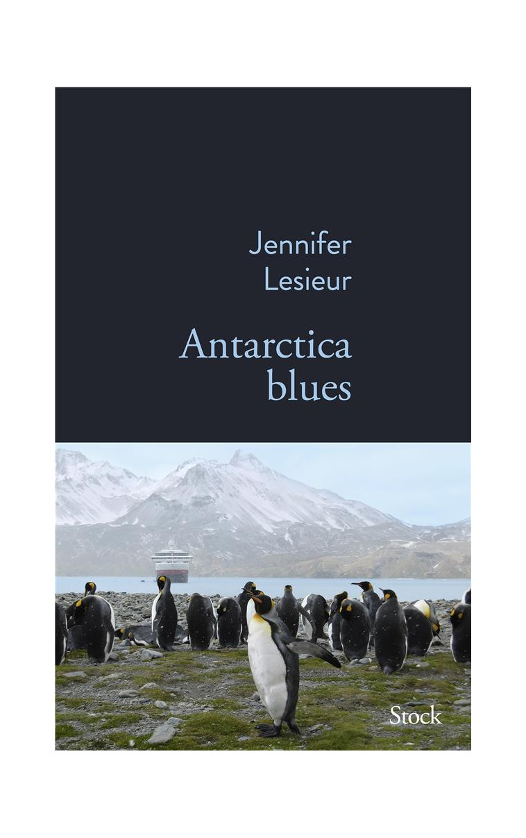 ANTARCTICA BLUES - LESIEUR JENNIFER - STOCK