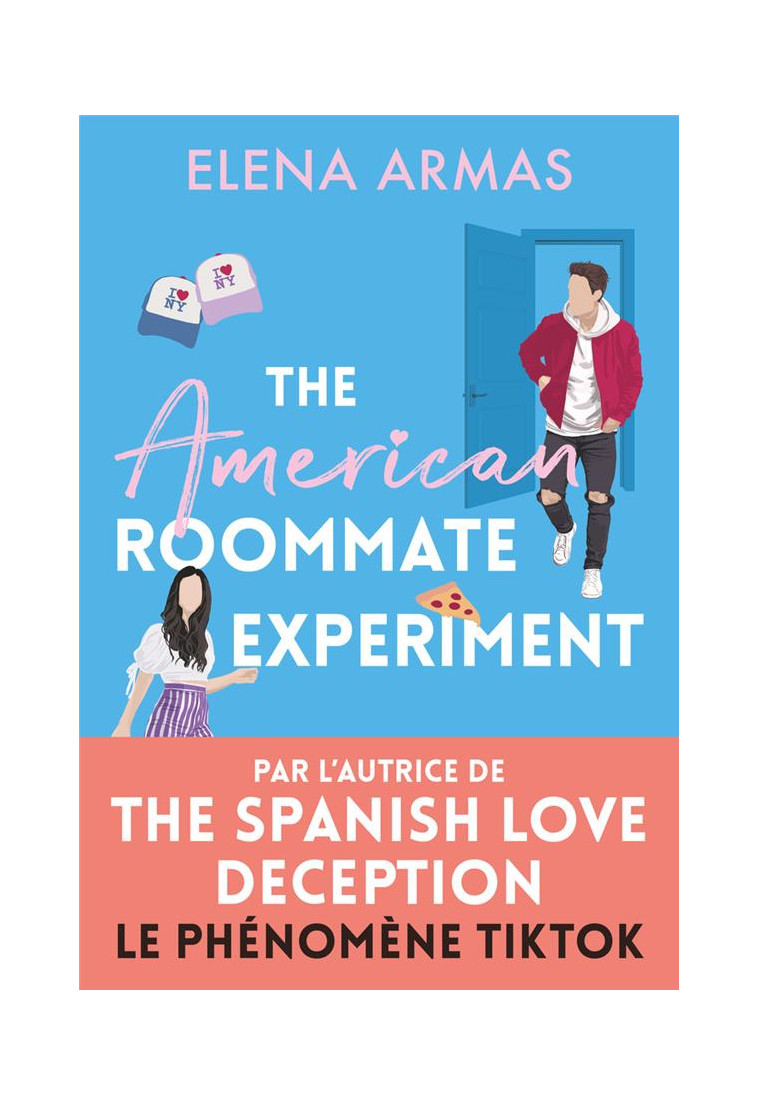 THE AMERICAN ROOMMATE EXPERIMENT - ARMAS ELENA - J'AI LU