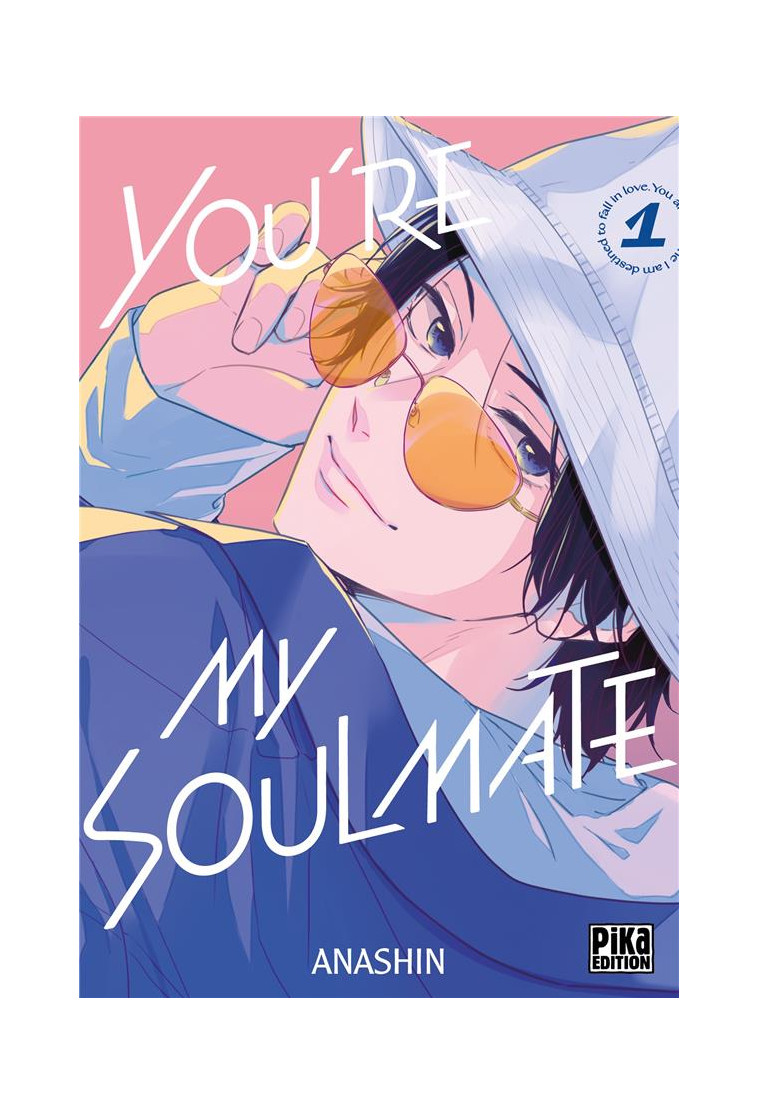 YOU-RE MY SOULMATE T01 - ANASHIN - PIKA