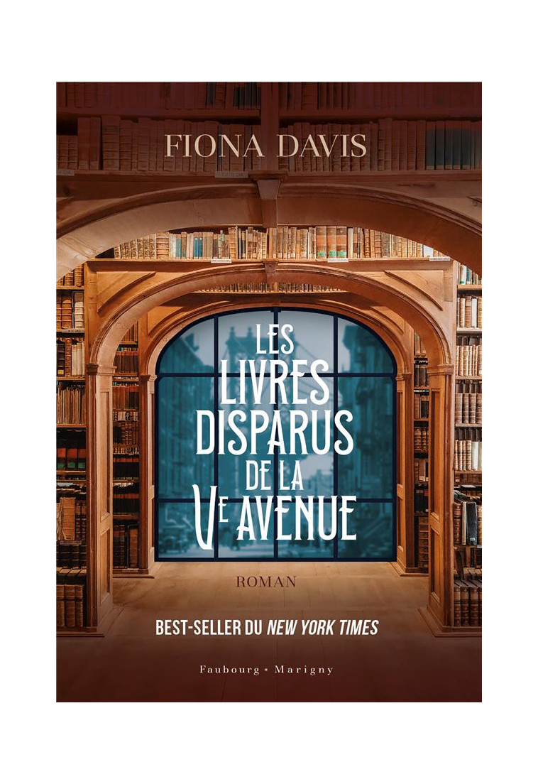 LES LIVRES DISPARUS DE LA CINQUIEME AVENUE - DAVIS, FIONA - FAUBOURG MARIGN