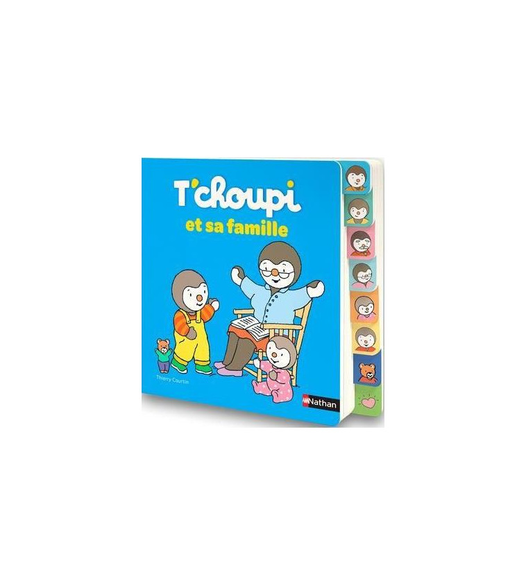 T-CHOUPI ET SA FAMILLE - COURTIN THIERRY - CLE INTERNAT