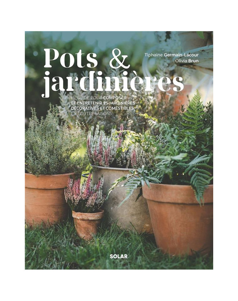 POTS ET JARDINIERES - GERMAIN-LACOUR/BRUN - SOLAR