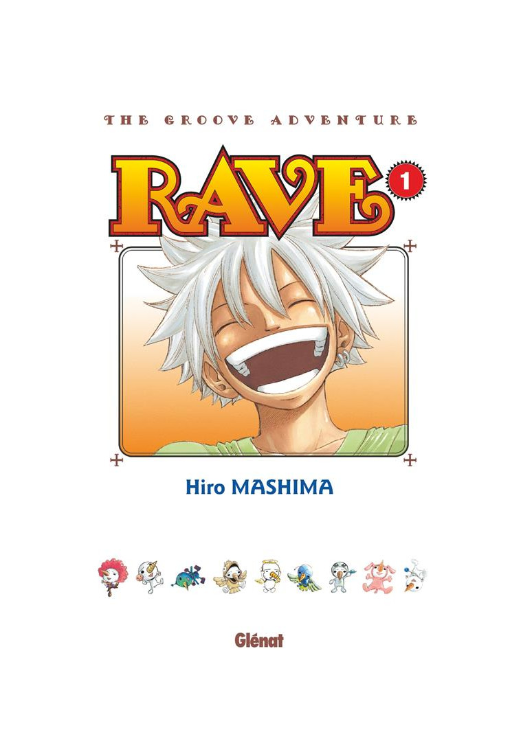 RAVE - EDITION ORIGINALE - TOME 01 - MASHIMA HIRO - GLENAT