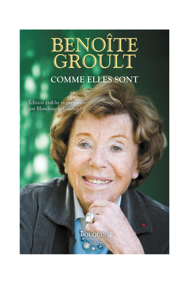 COMME ELLES SONT - GROULT BENOITE - BOUQUINS