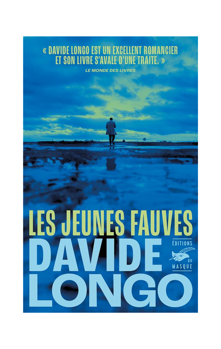 LES JEUNES FAUVES - LONGO DAVIDE - EDITIONS DU MASQUE