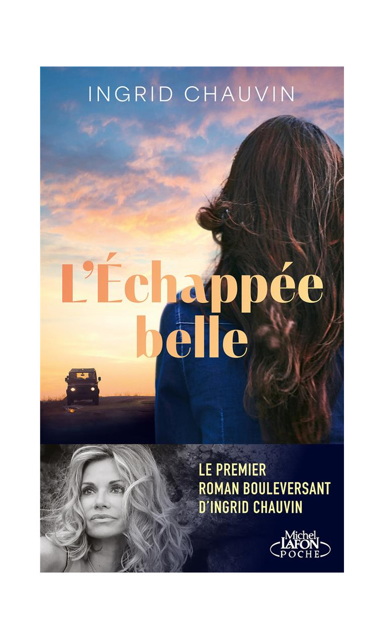 L-ECHAPPEE BELLE - CHAUVIN INGRID - LAFON POCHE