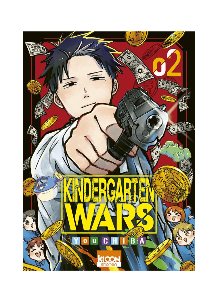 KINDERGARTEN WARS T02 - CHIBA YOU - KI-OON