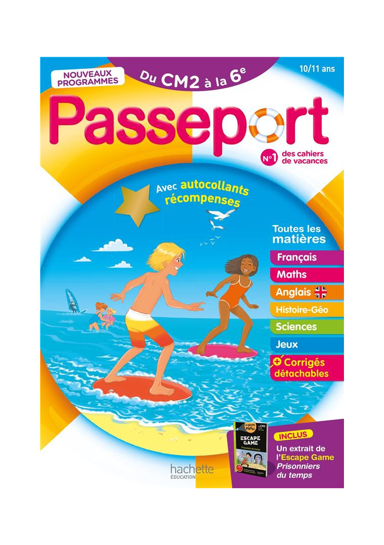 PASSEPORT - DU CM2 A LA 6EME 10/11 ANS - CAHIER DE VACANCES 2024 - MASCLET/BONNERAT - HACHETTE