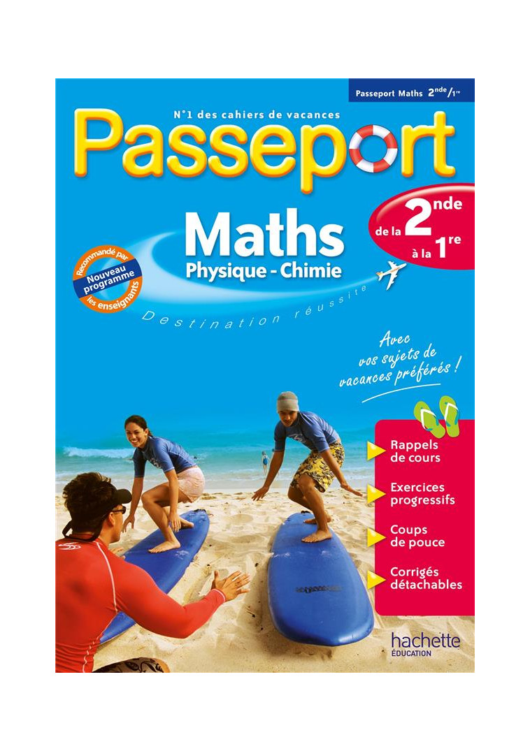 PASSEPORT - MATHS / PHYSIQUE-CHIMIE - DE LA 2DE A LA 1RE - CAHIER DE VACANCES 2024 - KIEKEN/MARTIN/BARDE - HACHETTE