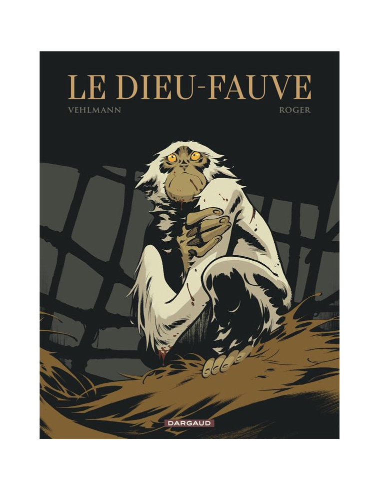 LE DIEU-FAUVE - ROGER - DARGAUD