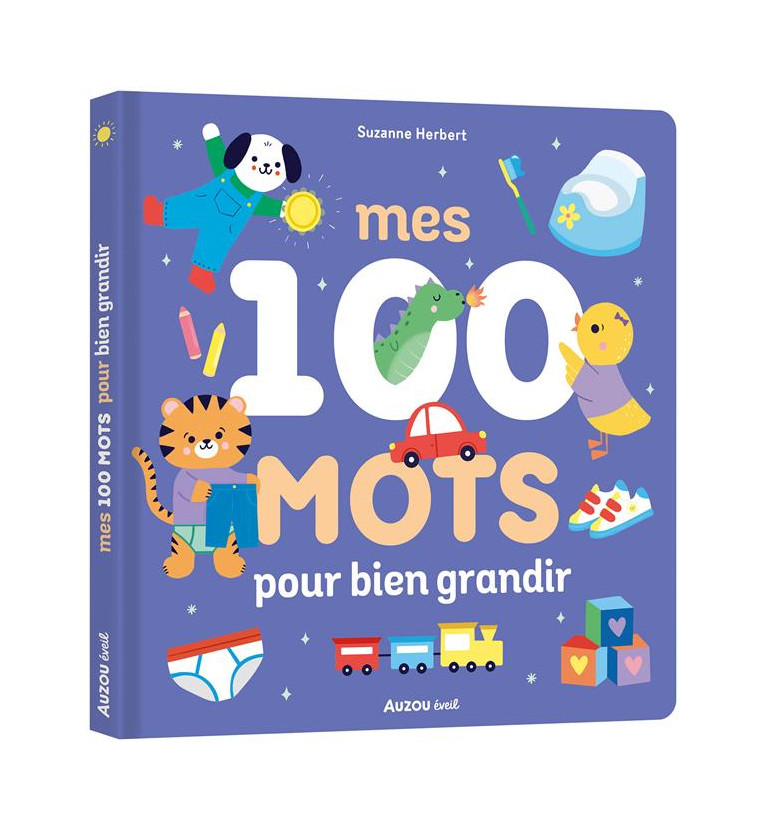 MES 100 MOTS POUR BIEN GRANDIR - HERBERT SUZANNE - PHILIPPE AUZOU