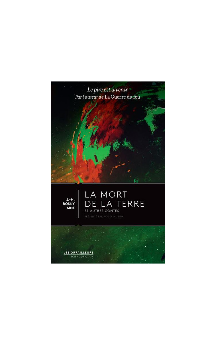 LA MORT DE LA TERRE ET AUTRES CONTES - ROSNY AINE J.-H. - CTHS EDITION