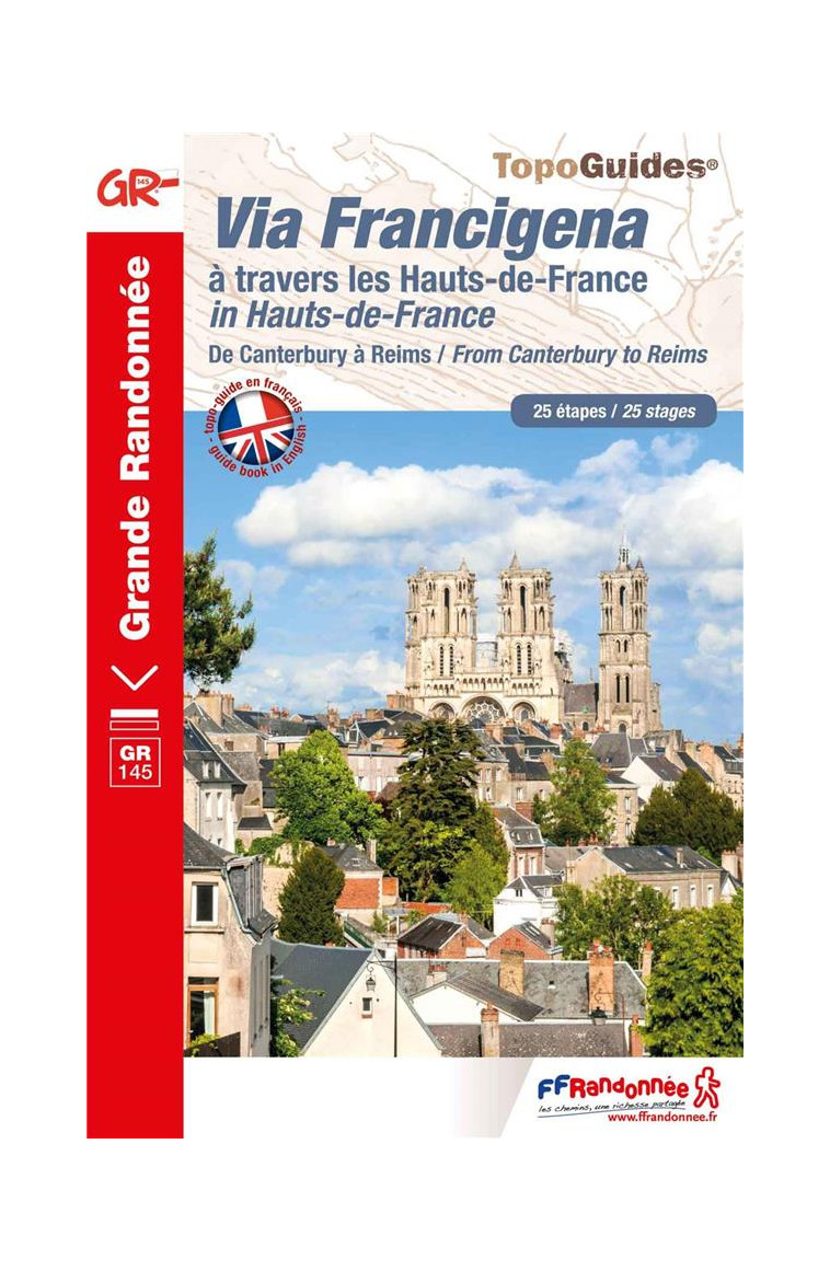 DE CANTERBURY A REIMS - VIA FRANCIGENA (BILINGUE FRANCAIS/ANGLAIS) - REF 1450 - COLLECTIF - FFRP