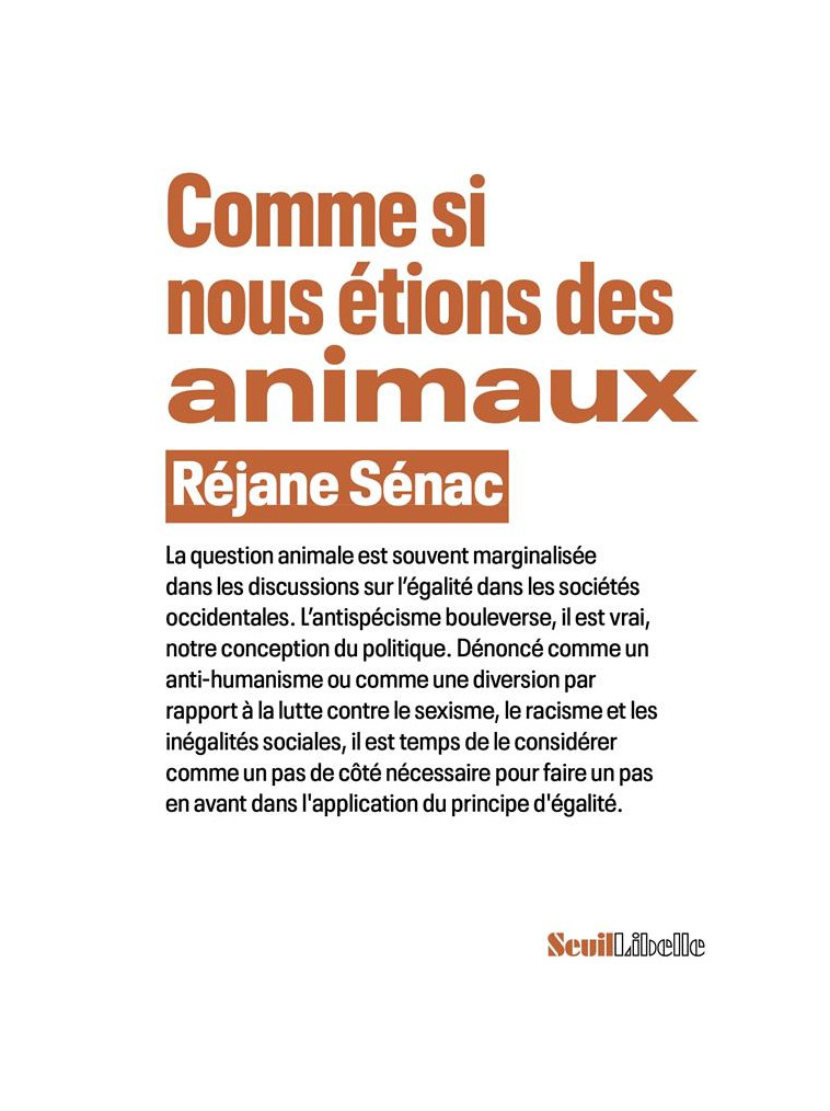 COMME SI NOUS ETIONS DES ANIMAUX - SENAC REJANE - SEUIL