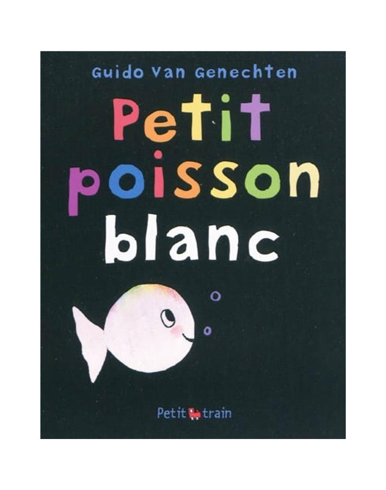 PETIT POISSON BLANC - VAN GENECHTEN GUIDO - MIJADE