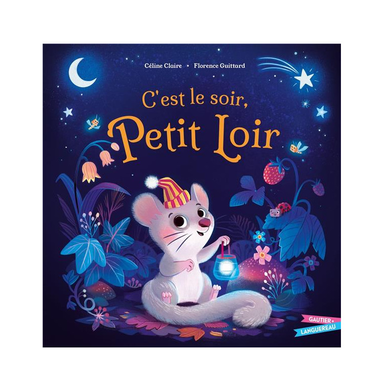 C-EST LE SOIR, PETIT LOIR - CLAIRE/GUITTARD - HACHETTE