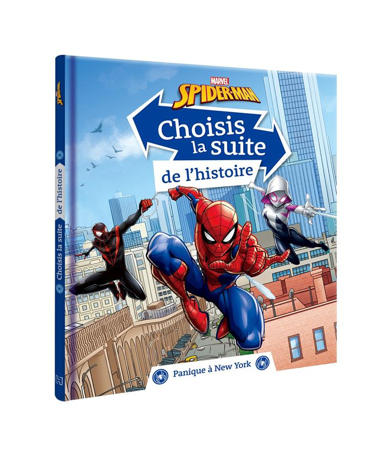 SPIDER-MAN - CHOISIS LA SUITE DE L-HISTOIRE - PANIQUE A NEW YORK - MARVEL - XXX - HACHETTE