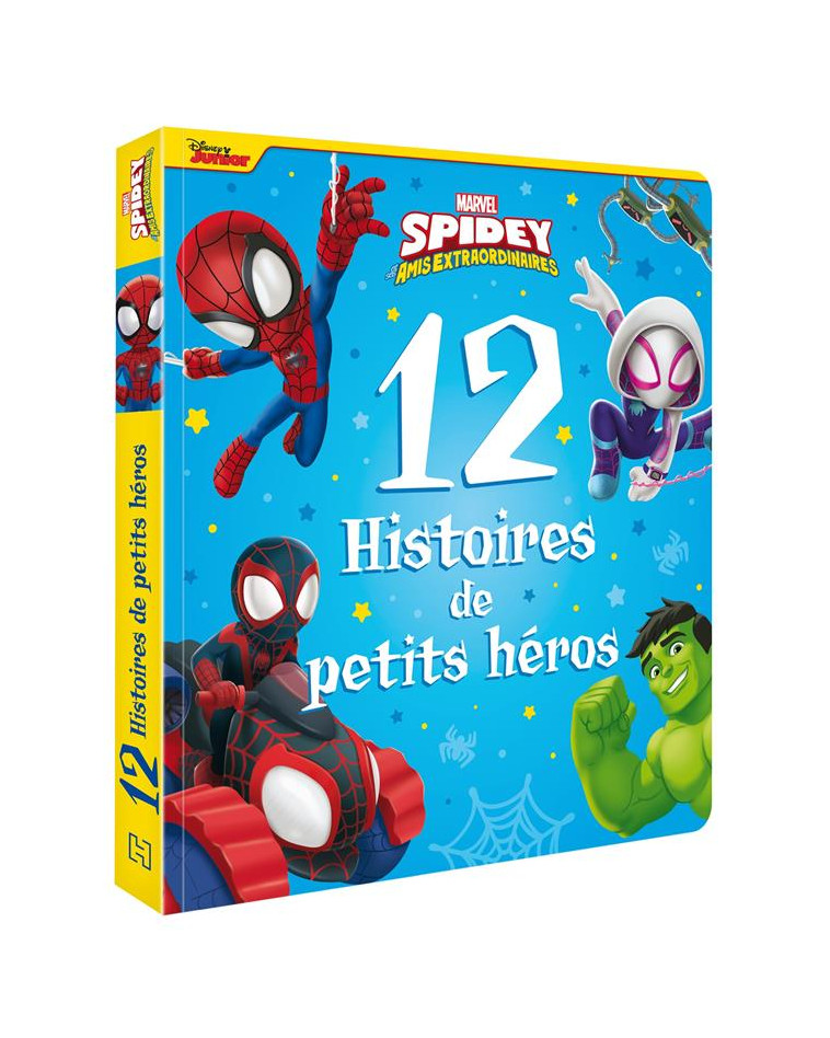 SPIDEY ET SES AMIS EXTRAORDINAIRES - 12 HISTOIRES DE PETITS HEROS - MARVEL - XXX - HACHETTE