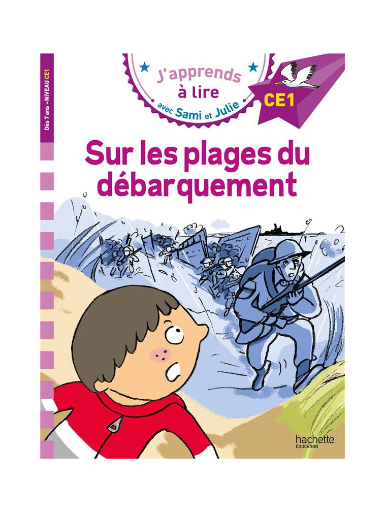 SAMI ET JULIE CE1 SUR LES PLAGES DU DEBARQUEMENT - BONTE/FALLOT - HACHETTE