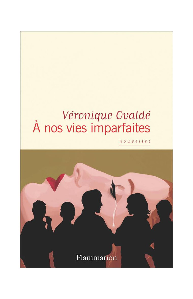 A NOS VIES IMPARFAITES - OVALDE VERONIQUE - FLAMMARION