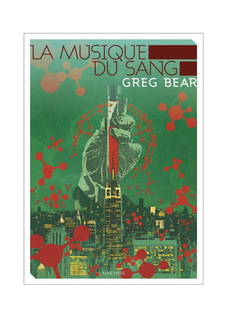 LA MUSIQUE DU SANG - BEAR GREG - MNEMOS