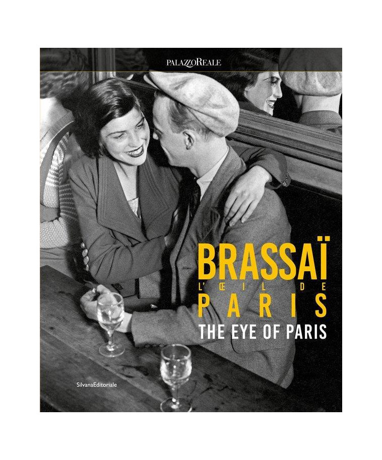 BRASSAI : L-OEIL DE PARIS - RIBEYROLLES PHILIPPE - NC