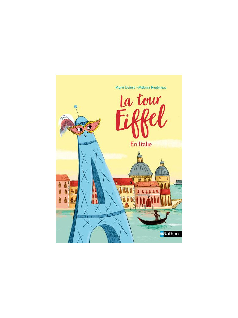 LA TOUR EIFFEL EN ITALIE - DOINET/ROUBINEAU - CLE INTERNAT