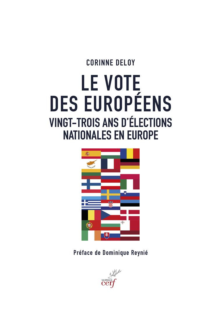 LE VOTE DES EUROPEENS - VINGT-TROIS ANS D-ELECTIONS NATIONALES EN EUROPE - DELOY CORINNE - CERF