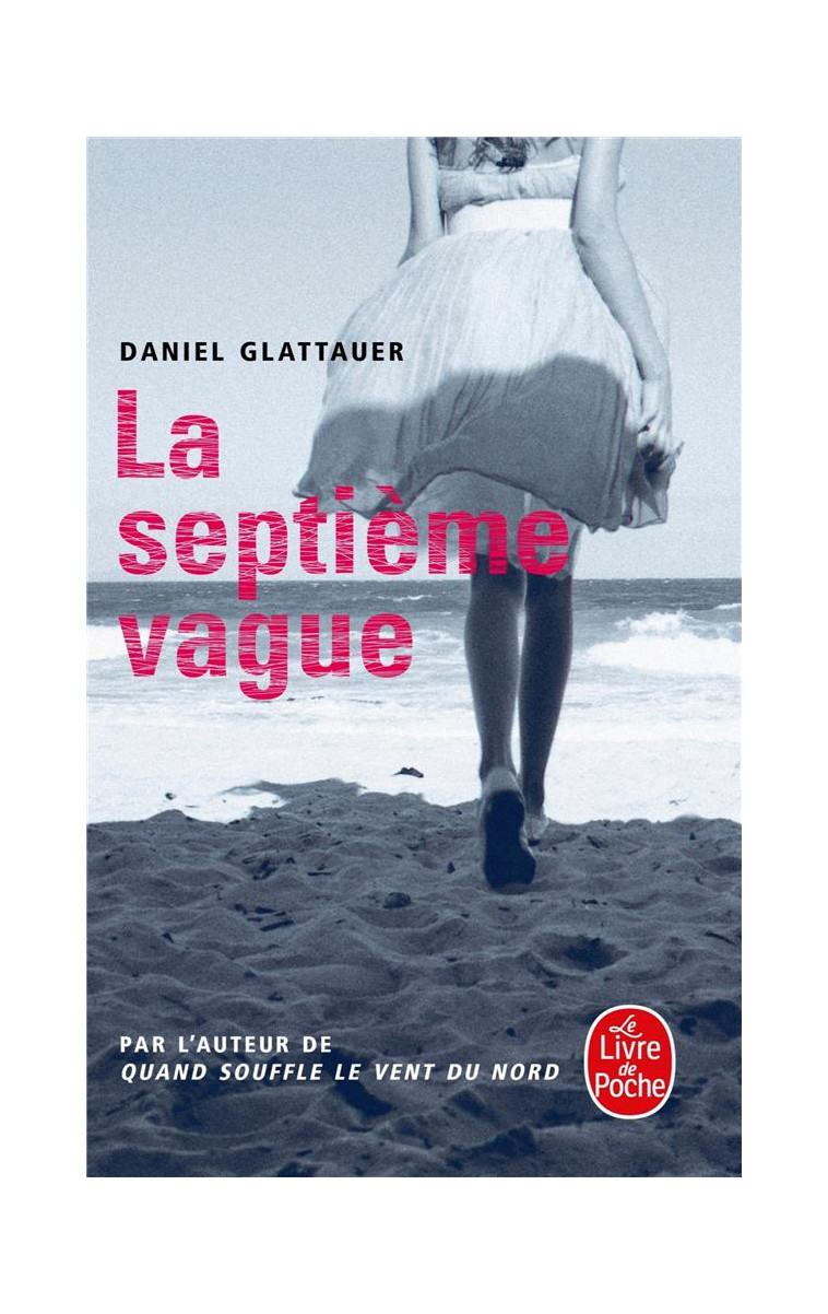 LA SEPTIEME VAGUE - GLATTAUER DANIEL - LGF/Livre de Poche