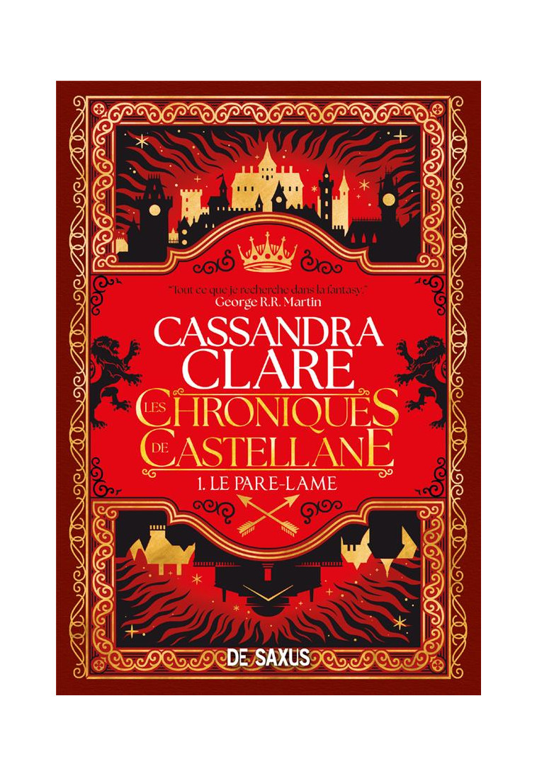 LES CHRONIQUES DE CASTELLANE (BROCHE) - TOME 01 LE PARE-LAME - CLARE CASSANDRA - DE SAXUS