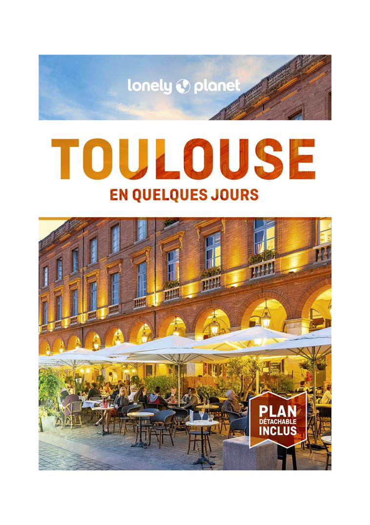 TOULOUSE EN QUELQUES JOURS 8ED - LONELY PLANET - LONELY PLANET