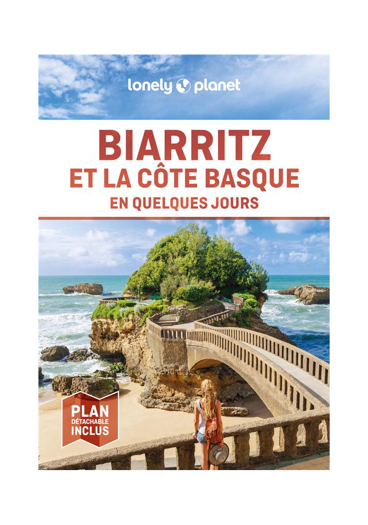 BIARRITZ ET LA COTE BASQUE EN QUELQUES JOURS 2ED - LONELY PLANET - LONELY PLANET