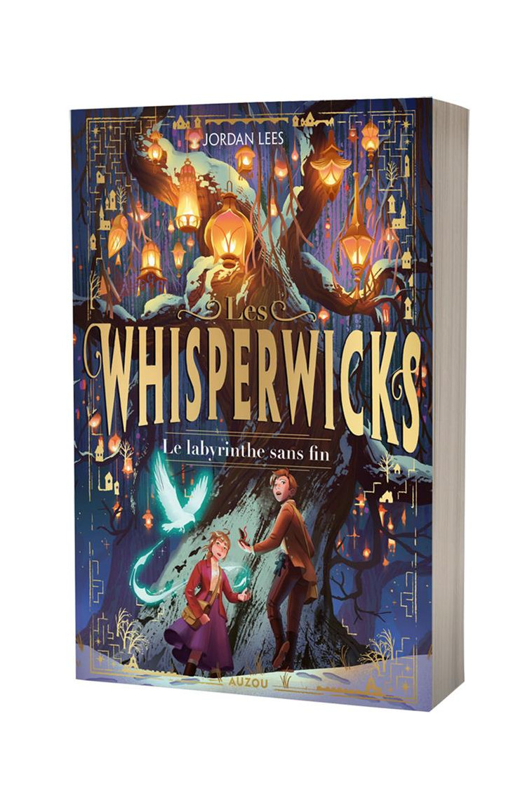 LES WHISPERWICKS - TOME 1 - LE LABYRINTHE SANS FIN - LEES/PLENZKE - PHILIPPE AUZOU