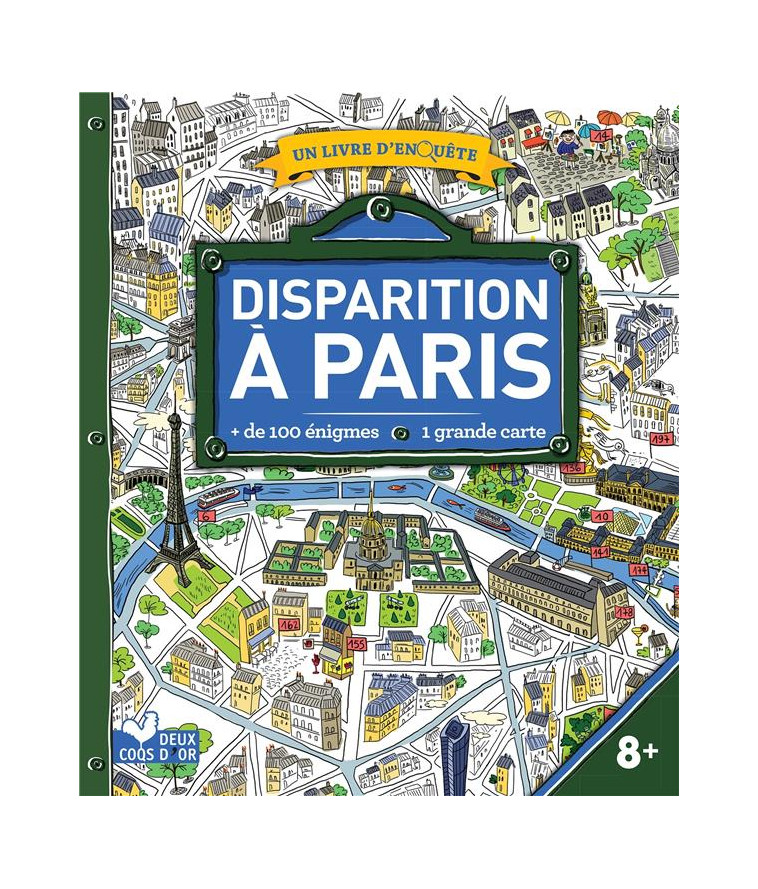 DISPARITION A PARIS - LIVRE AVEC CARTE - UN LIVRE D-ENQUETE - LES FEES HILARES - Deux coqs d'or