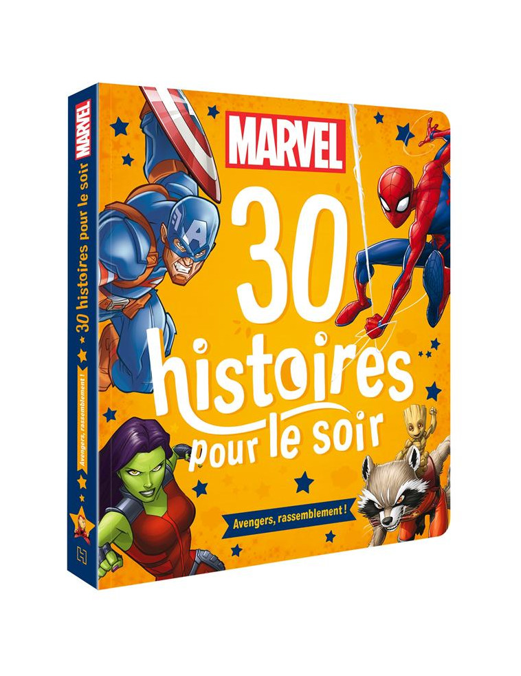 MARVEL - 30 HISTOIRES POUR LE SOIR - AVENGERS, RASSEMBLEMENT ! - XXX - HACHETTE