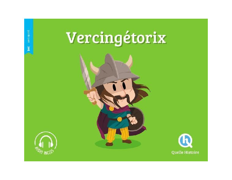 VERCINGETORIX (2ND ED.) - QUELLE HISTOIRE STUD - QUELLE HISTOIRE