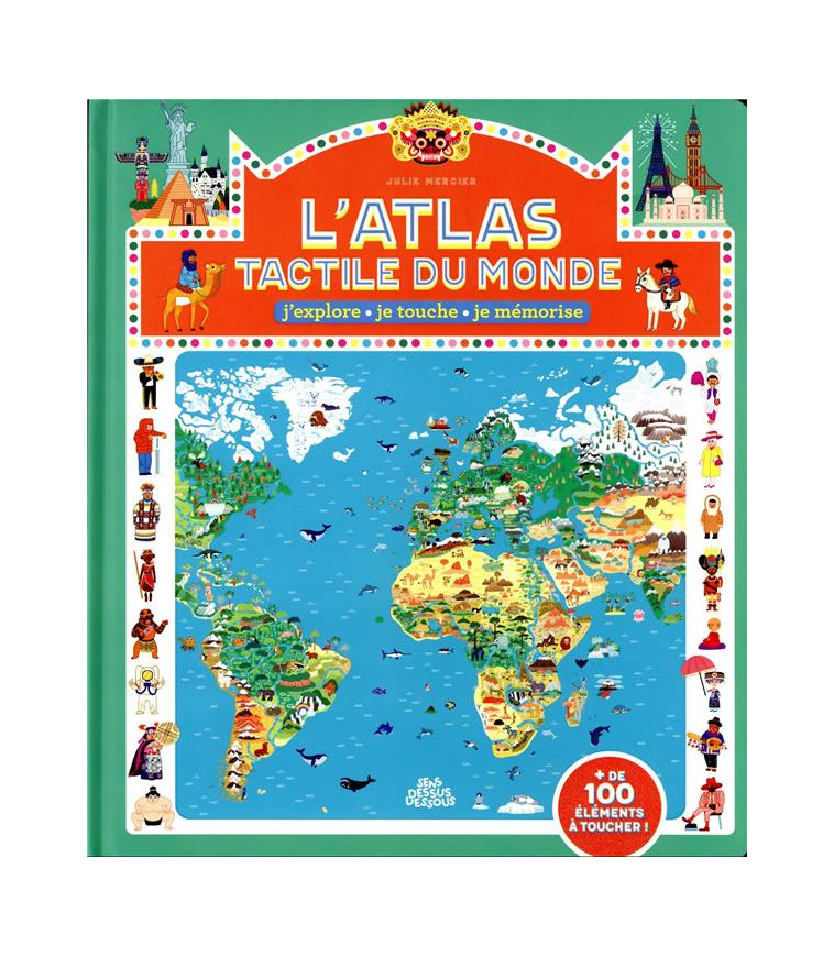 L-ATLAS TACTILE DU MONDE - ONE SHOT - L- ATLAS TACTILE DU MONDE - MERCIER JULIE - DESSUS DESSOUS