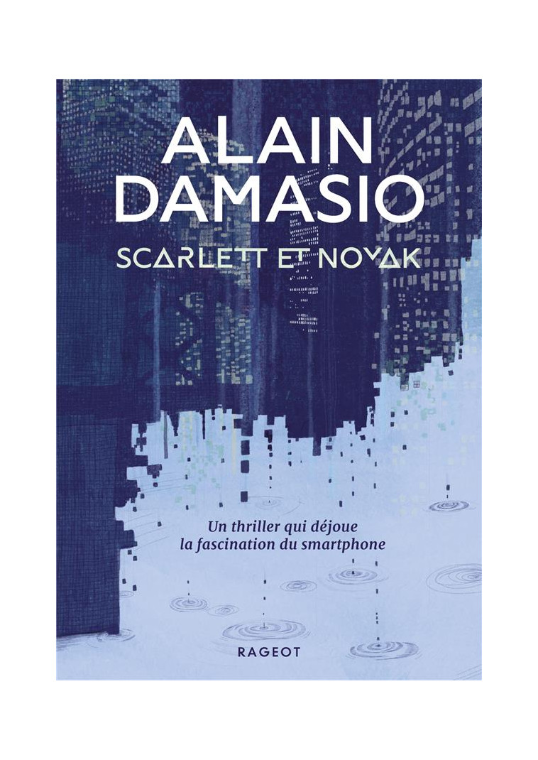SCARLETT ET NOVAK - DAMASIO ALAIN - RAGEOT