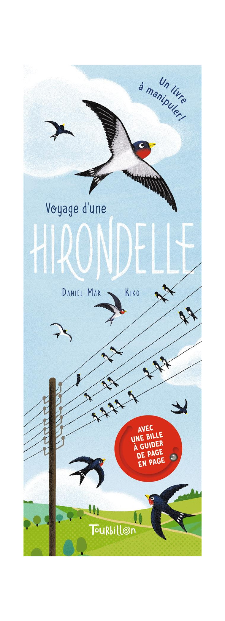 VOYAGE D-UNE HIRONDELLE - MAR/KIKO - TOURBILLON