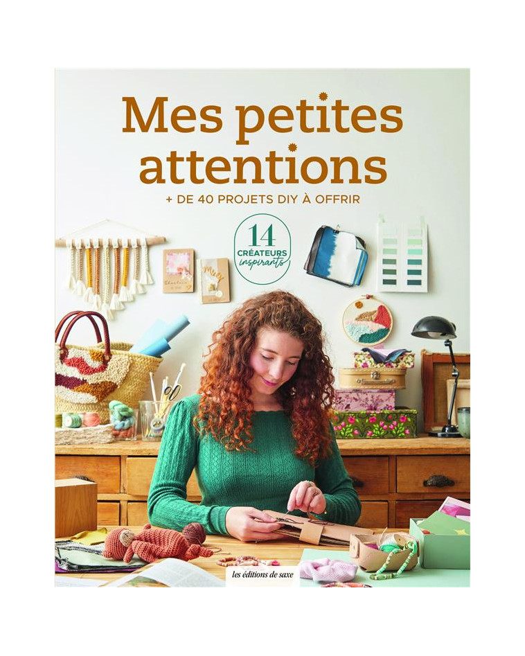 MES PETITES ATTENTIONS. + DE 40 IDEES DIY A OFFRIR - UVRE COLLECTIVE - DE SAXE