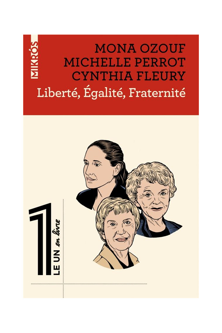 LIBERTE, EGALITE, FRATERNITE - OZOUF/PERROT/FLEURY - AUBE NOUVELLE