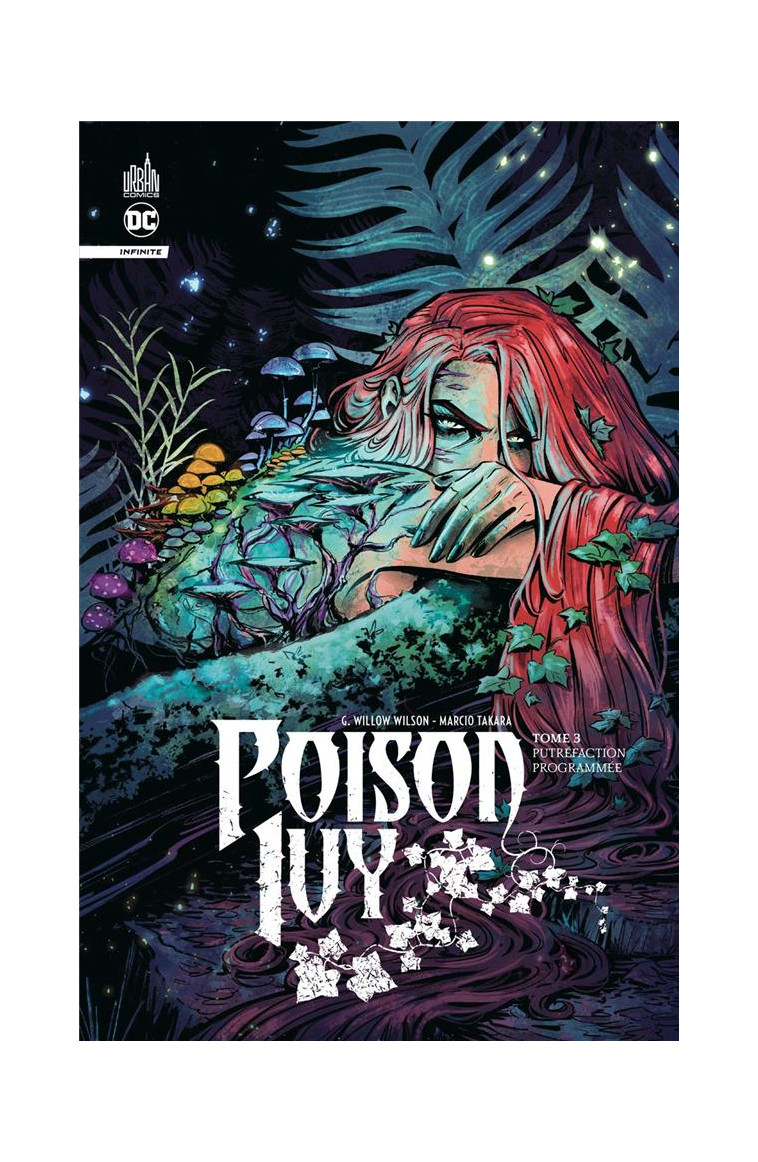 POISON IVY INFINITE TOME 3 - TAKARA MARCIO - URBAN COMICS