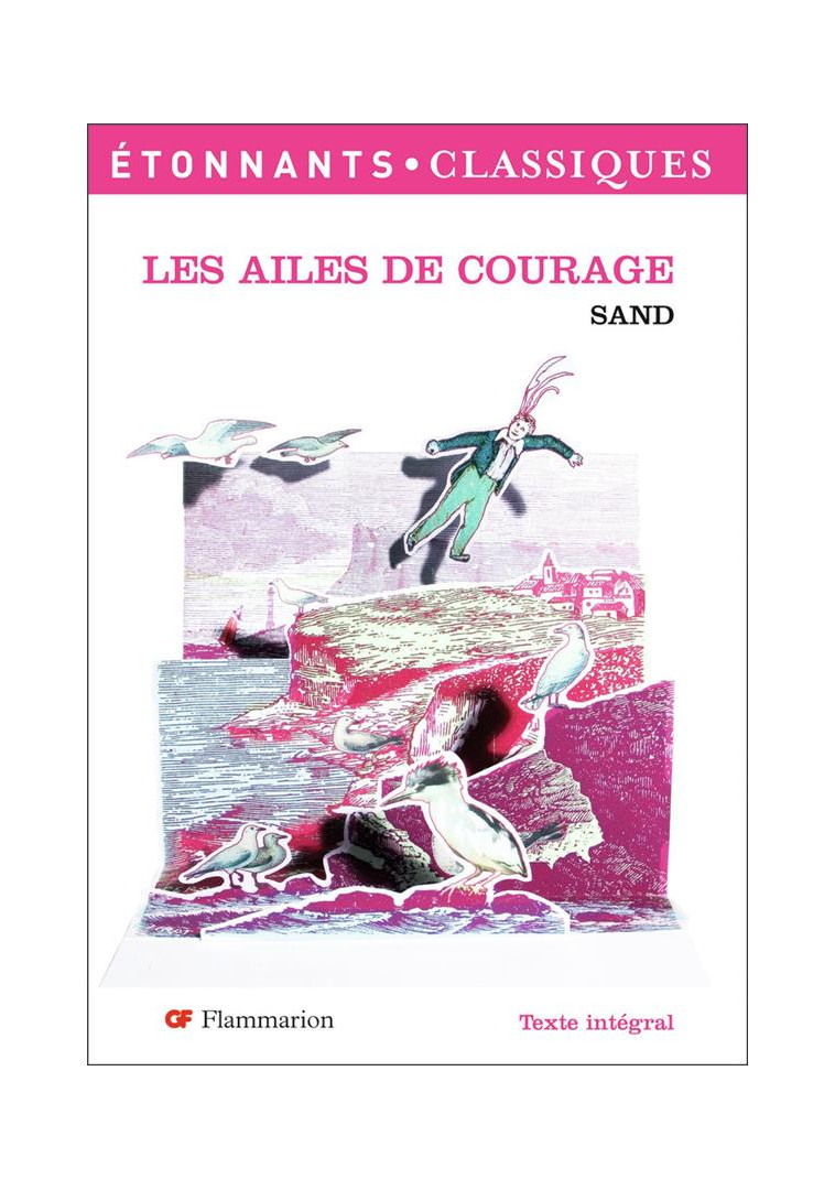 LES AILES DU COURAGE - SAND GEORGE - FLAMMARION